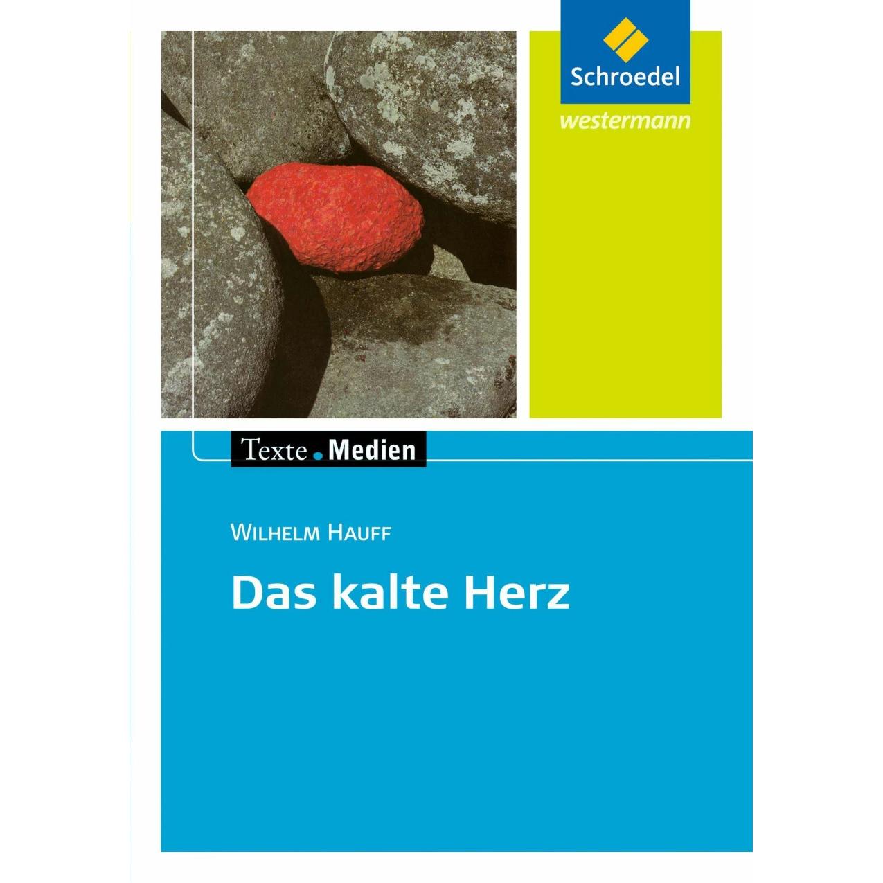 Thumbnail - Wilhelm Hauff: Das kalte Herz, Schulbücher von Peter Bekes, Volker Frederking, Wilhelm Hauff, Barbara Stamer