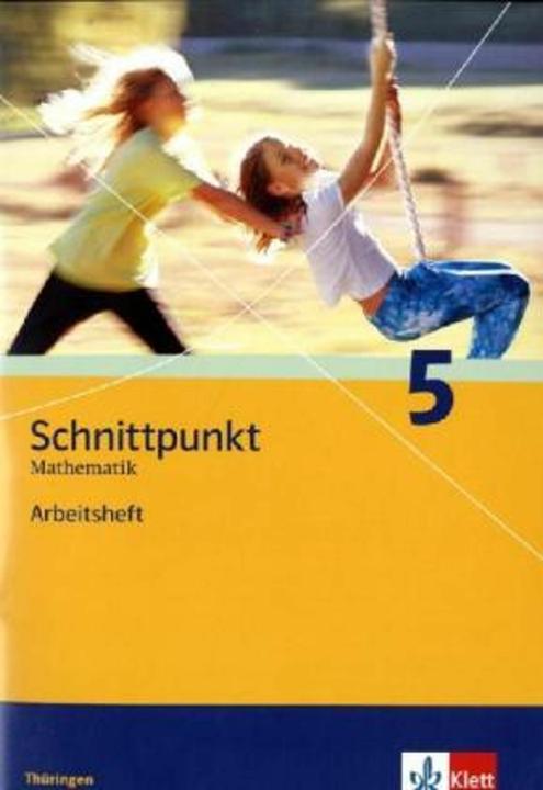 Image du produit Schnittpunkt Mathematik 5. Schuljahr. Arbeitsheft plus Lösungsheft. Ausgabe für Thüringen (Allemand, Maison d'édition Ernst Klett, 2009)
