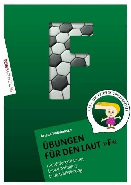 Produktbild Übungsheft für den Laut F (Deutsch, Ariane Willikonsky, 2013)