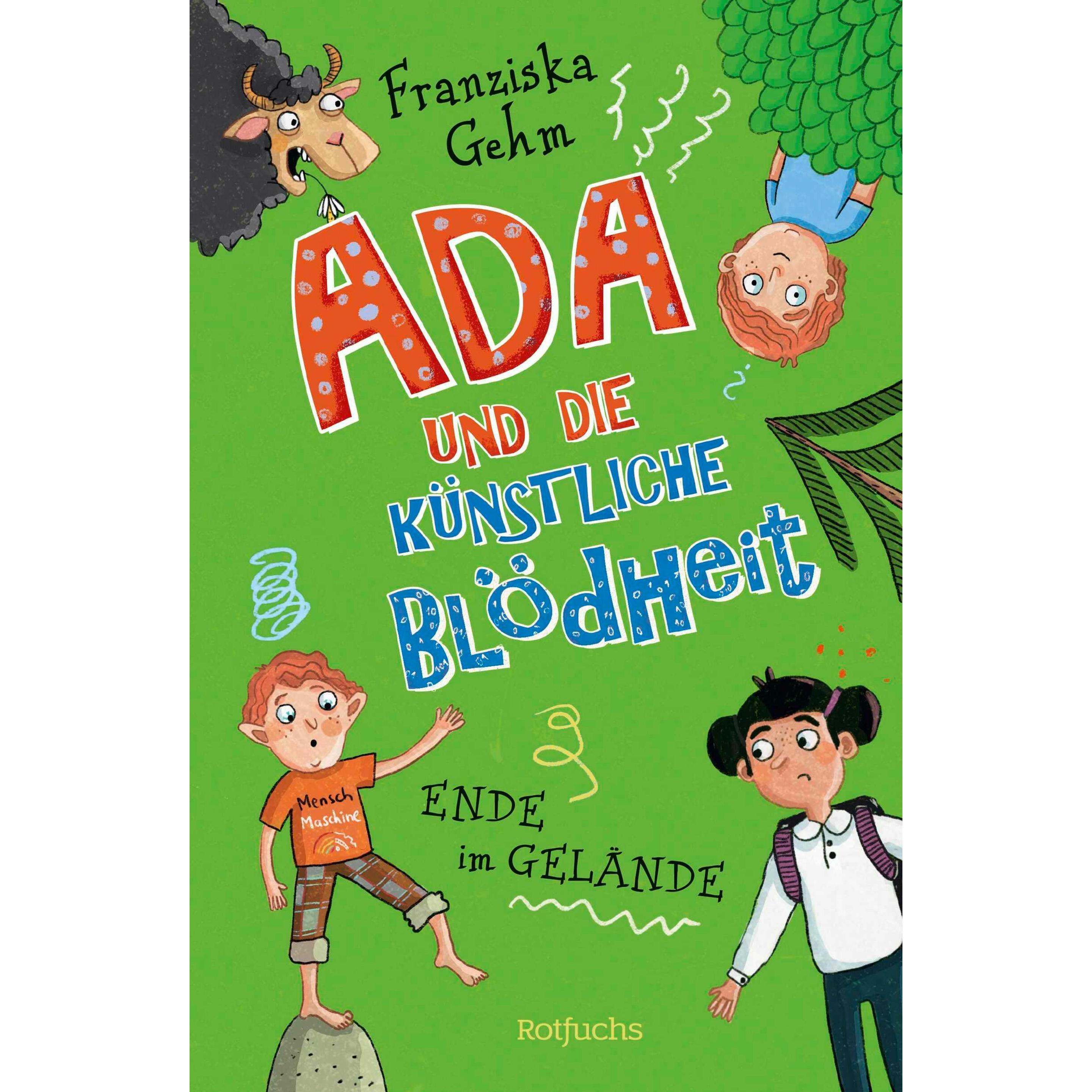Ada und die Künstliche Blödheit, Libro per bambini di Franziska Gehm, Stefanie Jeschke