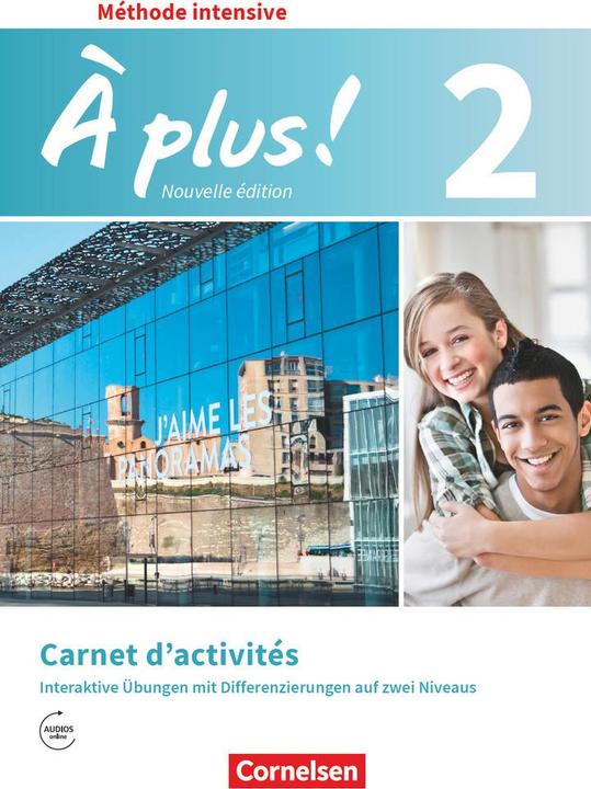 Image du produit À plus!, Méthode intensive - Nouvelle édition, Band 2, Carnet d'activités mit interaktiven Übungen (Allemand, Français, Anne Loose, Dorothea Bachert, Isabelle Carone, 2019)