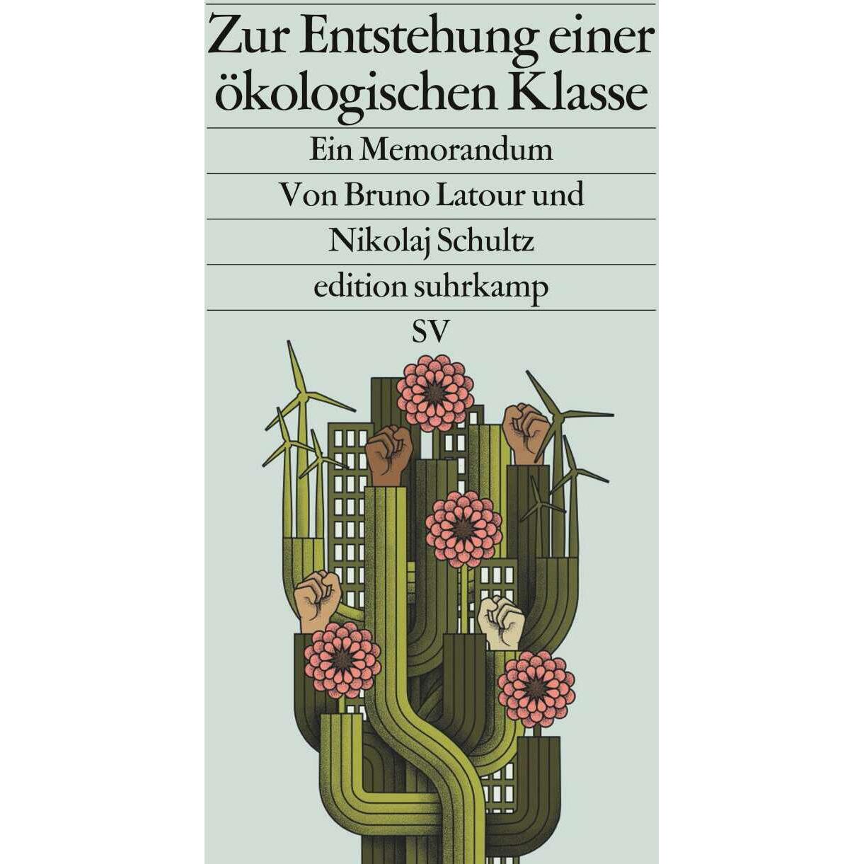 Thumbnail - Zur Entstehung einer ökologischen Klasse, Fachbücher von Bruno Latour, Nikolaj Schultz