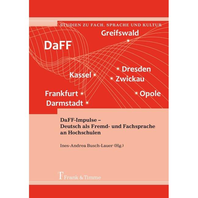 DaFF-Impulse - Deutsch als Fremd- und Fachsprache an Hochschulen, Fachbücher von Ines-Andrea Busch-Lauer