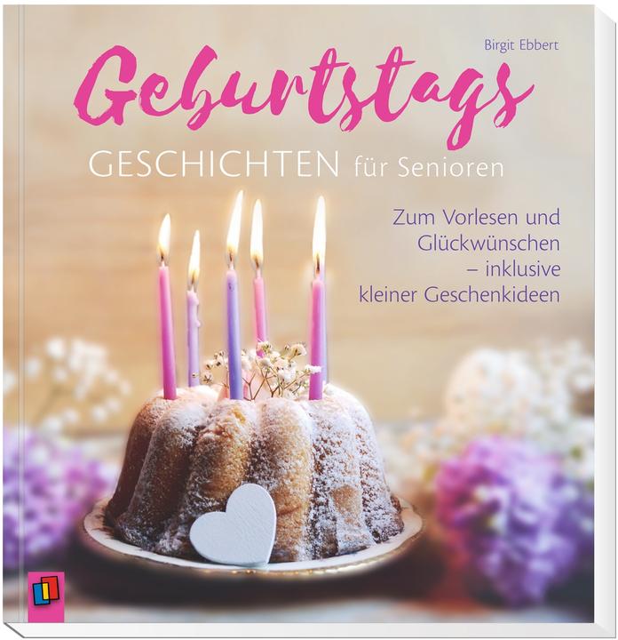 Geburtstagsgeschichten für Senioren (Deutsch, Birgit Ebbert, 2018)