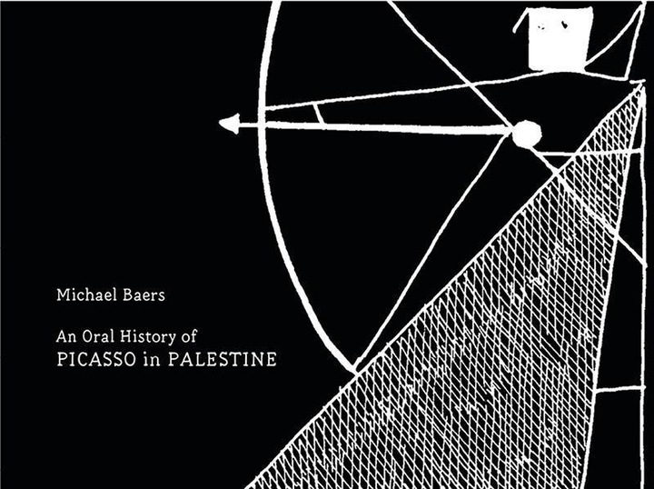 Picasso in Palestine (Englisch, Michael Baers, 2016)