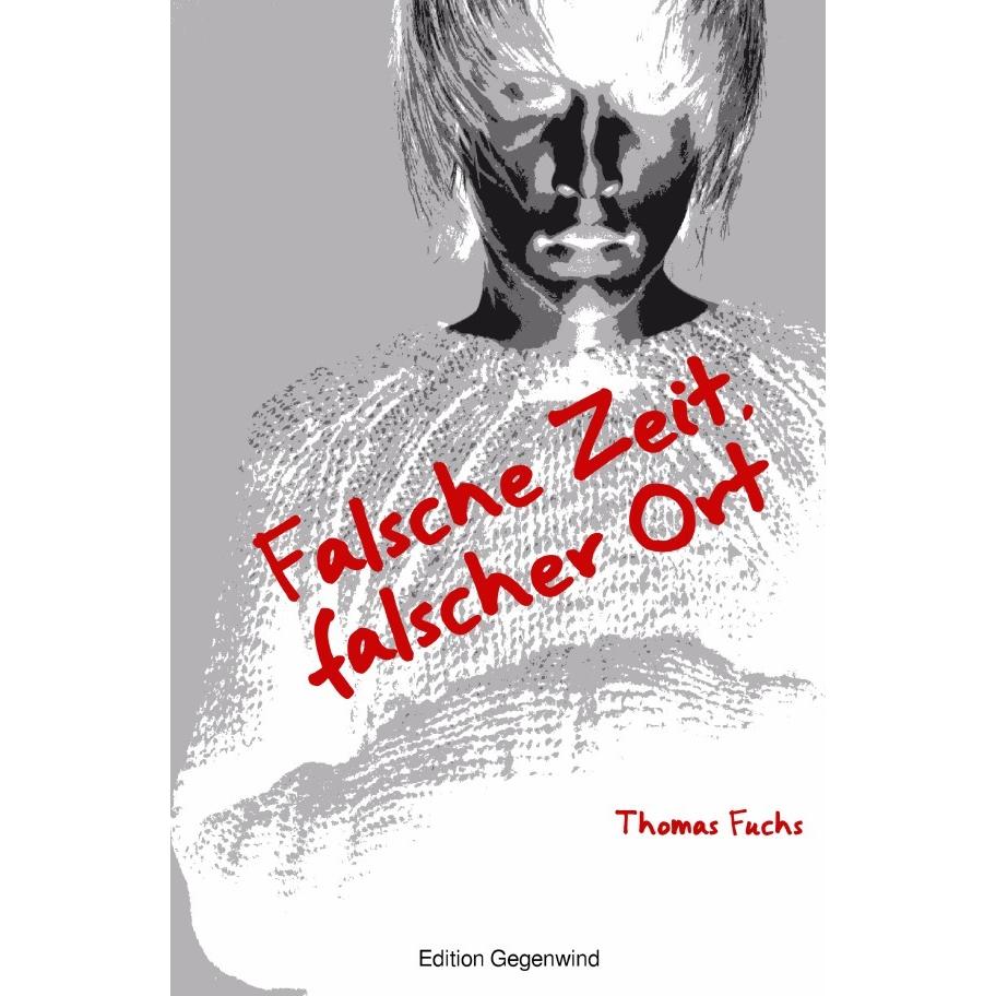 Falsche Zeit, falscher Ort, Kinderbücher von Thomas Fuchs