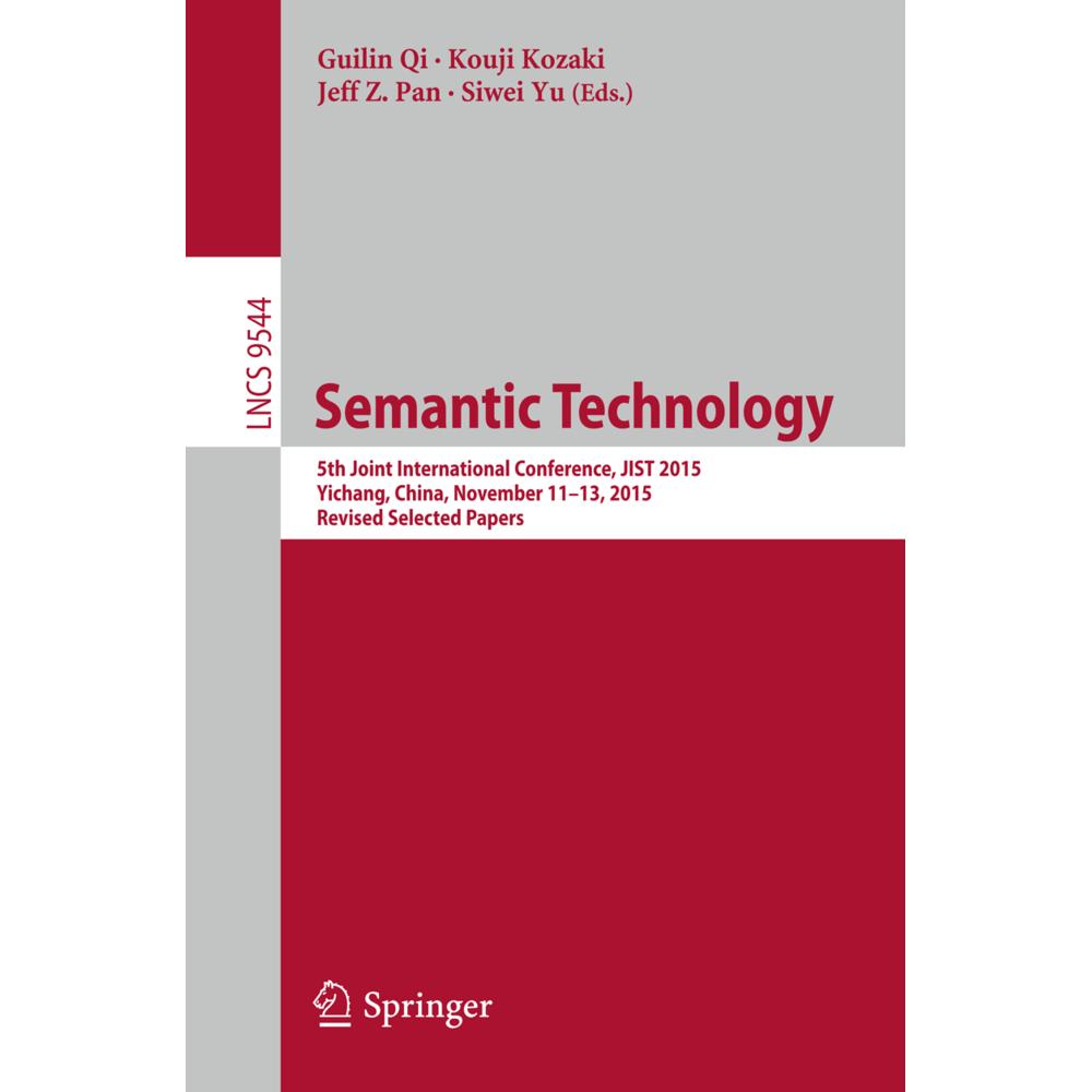 Semantic Technology, Fachbücher von Kouji Kozaki, Guilin Qi, Jeff Z. Pan, Siwei Yu