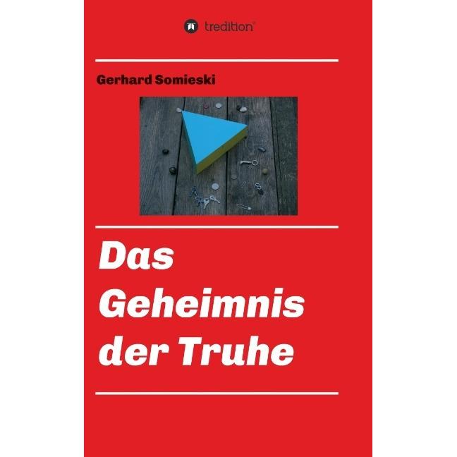 Das Geheimnis der Truhe, Kinderbücher von Gerhard Somieski