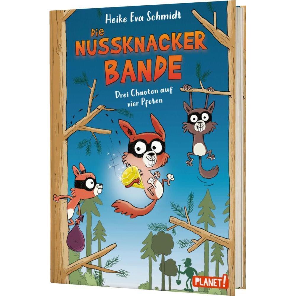 Nussknacker-Bande 1: Drei Chaoten auf vier Pfoten, Schulbücher von Heike Eva Schmidt, Nikolai Renger