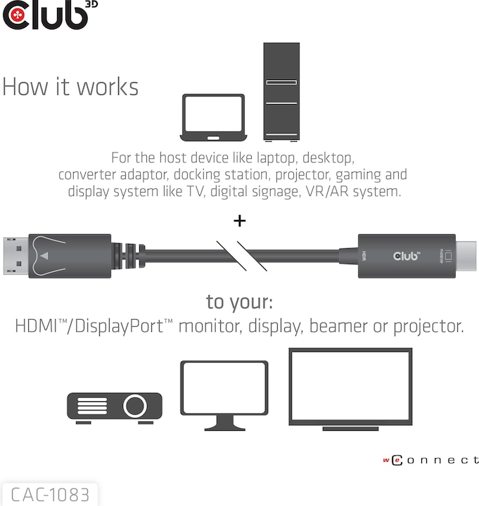 Actual product image Club 3D DisplayPort 1.4 Cable to HDMI 2.0b Active Adapter (2 m, DisplayPort)
