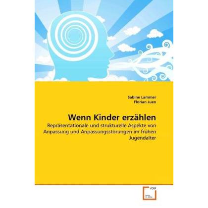 Wenn Kinder erzählen, Fachbücher von Florian Juen, Sabine Lammer