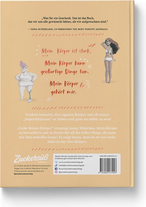 Image du produit Zuckersüss Die Anleitung zur Selbstliebe: Liebe deinen Körper (Allemand, Jessica Sanders, Carol Rossetti, 2020)