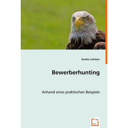 Bewerberhunting, Fachbücher von Sandra Lohitzer