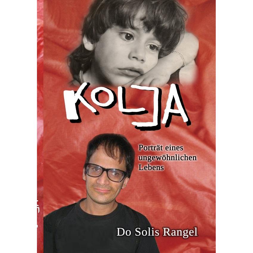 Kolja, Belletristik von Do Solis Rangel