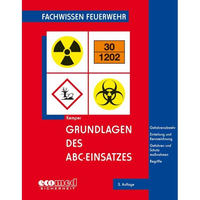 Grundlagen des ABC-Einsatzes, Fachbücher von Hans Kemper