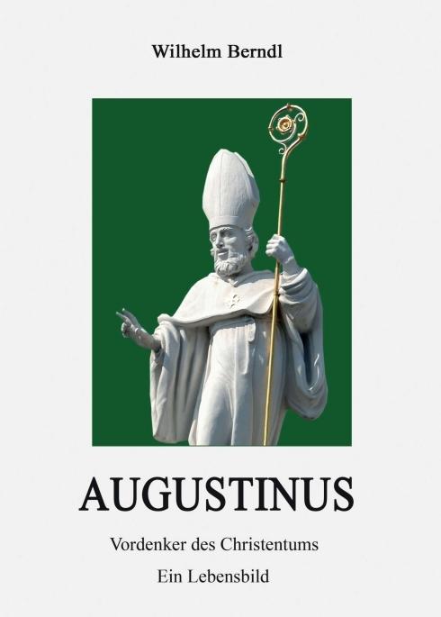 Produktbild Augustinus (Deutsch, Wilhelm Berndl, 2016)