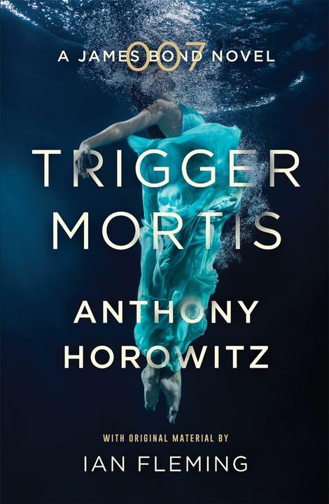 Produktbild Trigger Mortis (Englisch, Anthony Horowitz, 2016)