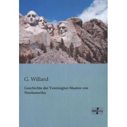 Geschichte der Vereinigten Staaten von Nordamerika, Fachbücher von G. Willard