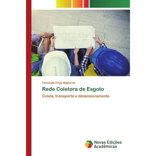 Rede Coletora de Esgoto, Fachbücher von Fernando Frigo Migliorini