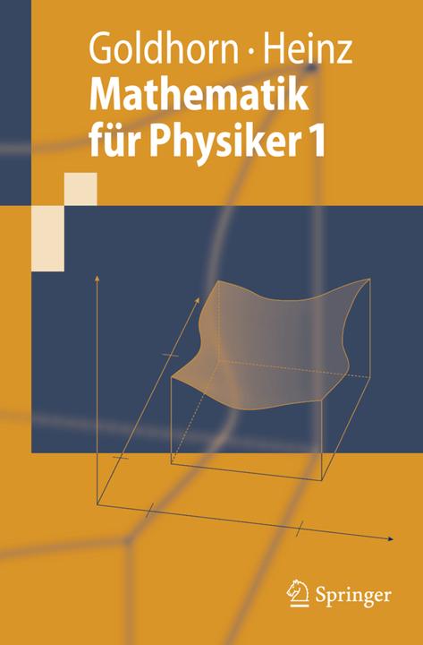 Produktbild Mathematik für Physiker 1 (Deutsch, Hans-Peter Heinz, Karl-Heinz Goldhorn, 2007)