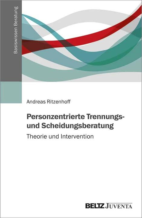 Produktbild Personzentrierte Trennungs- und Scheidungsberatung (Deutsch, Andreas Ritzenhoff, 2022)