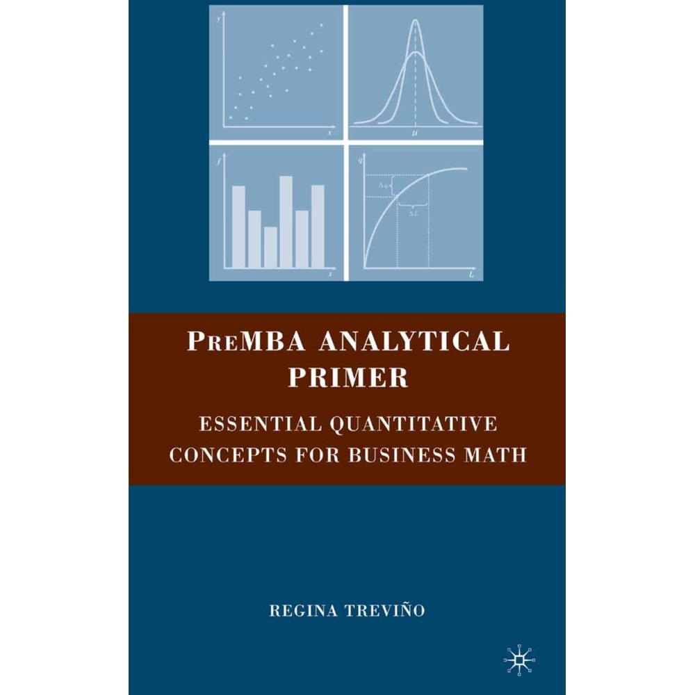 Thumbnail - PreMBA Analytical Primer, Fachbücher von Regina Trevino