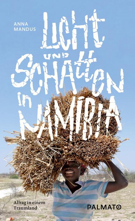 Produktbild Licht und Schatten in Namibia (Deutsch, Anna Mandus, 2017)