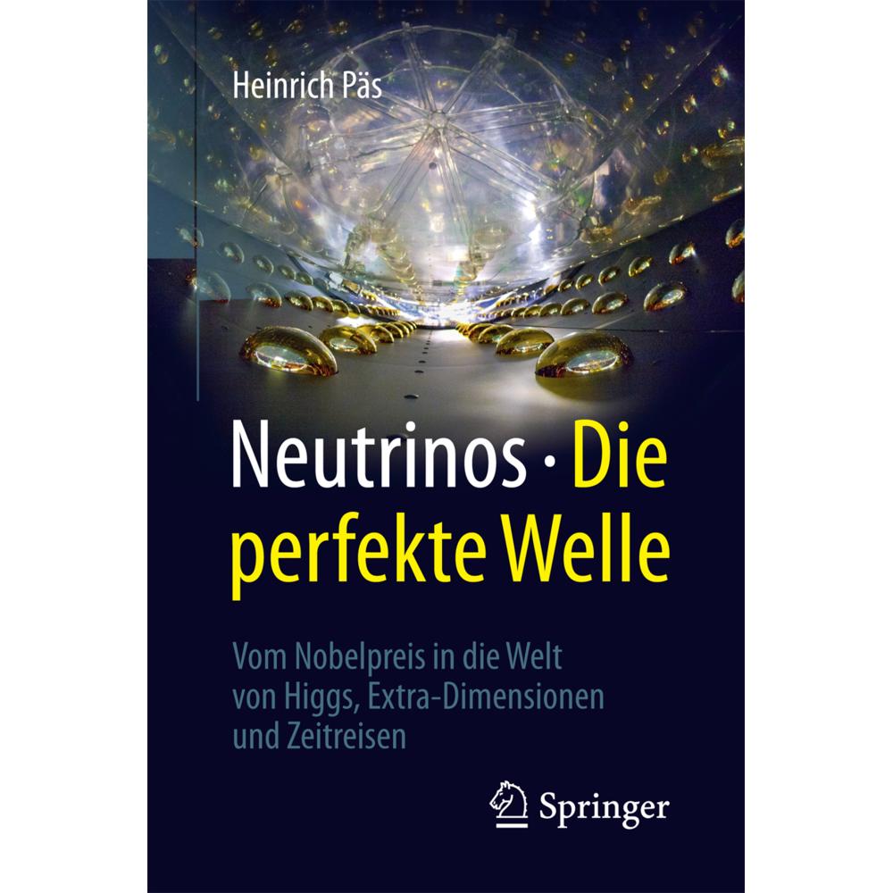 Neutrinos - die perfekte Welle, Sachbücher von Heinrich Päs