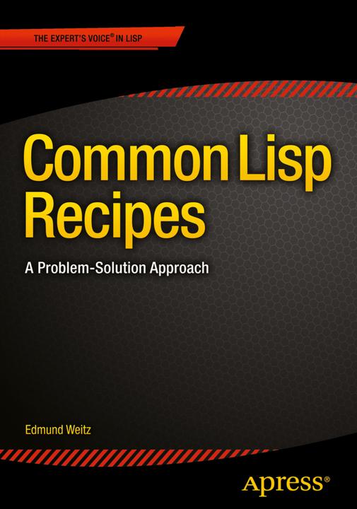 Produktbild Common Lisp Recipes (Englisch, Edi Weitz, 2016)