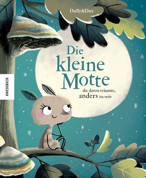 Produktbild Die kleine Motte, die davon träumte, anders zu sein (Deutsch, Eva Dax, 2020)