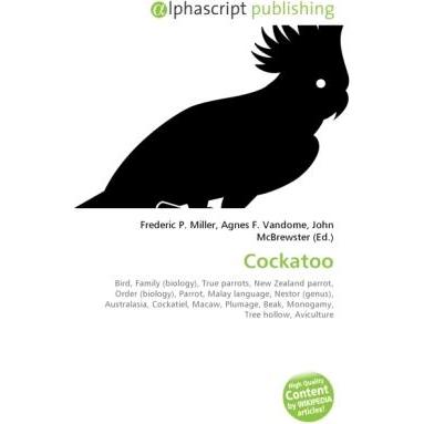 Thumbnail - Cockatoo, Fachbücher von Agnes F. Vandome, Frederic P. Miller, John McBrewster