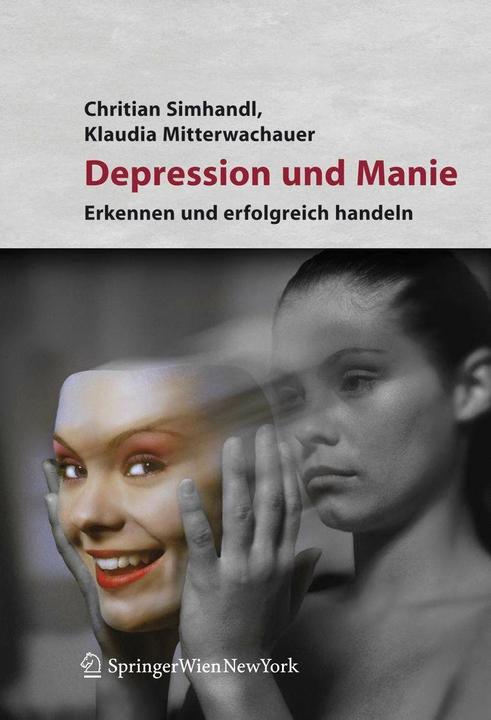 Produktbild Depression und Manie (Deutsch, Christian Simhandl, Klaudia Mitterwachauer, 2007)