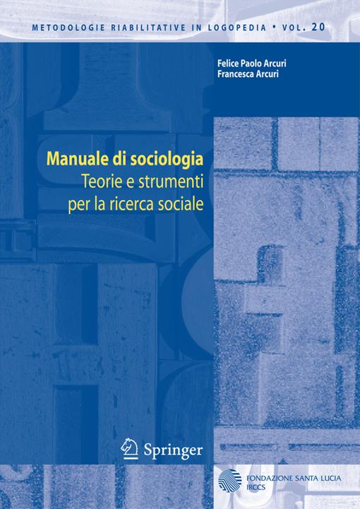 Manuale di sociologia (Felice Paolo Arcuri, Francesca Arcuri, 2010)