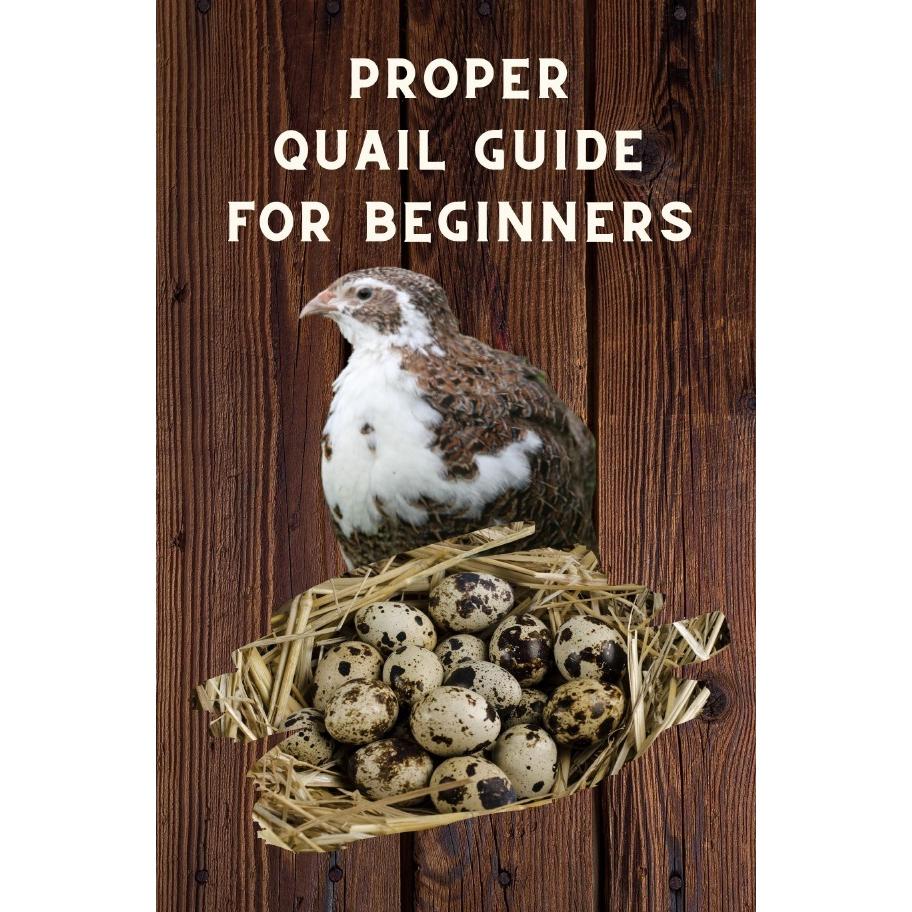 Proper Quail Guide for Beginners, Ratgeber von Thorsten Hawk
