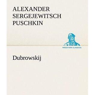 Thumbnail - Dubrowskij, Belletristik von Alexander S. Puschkin