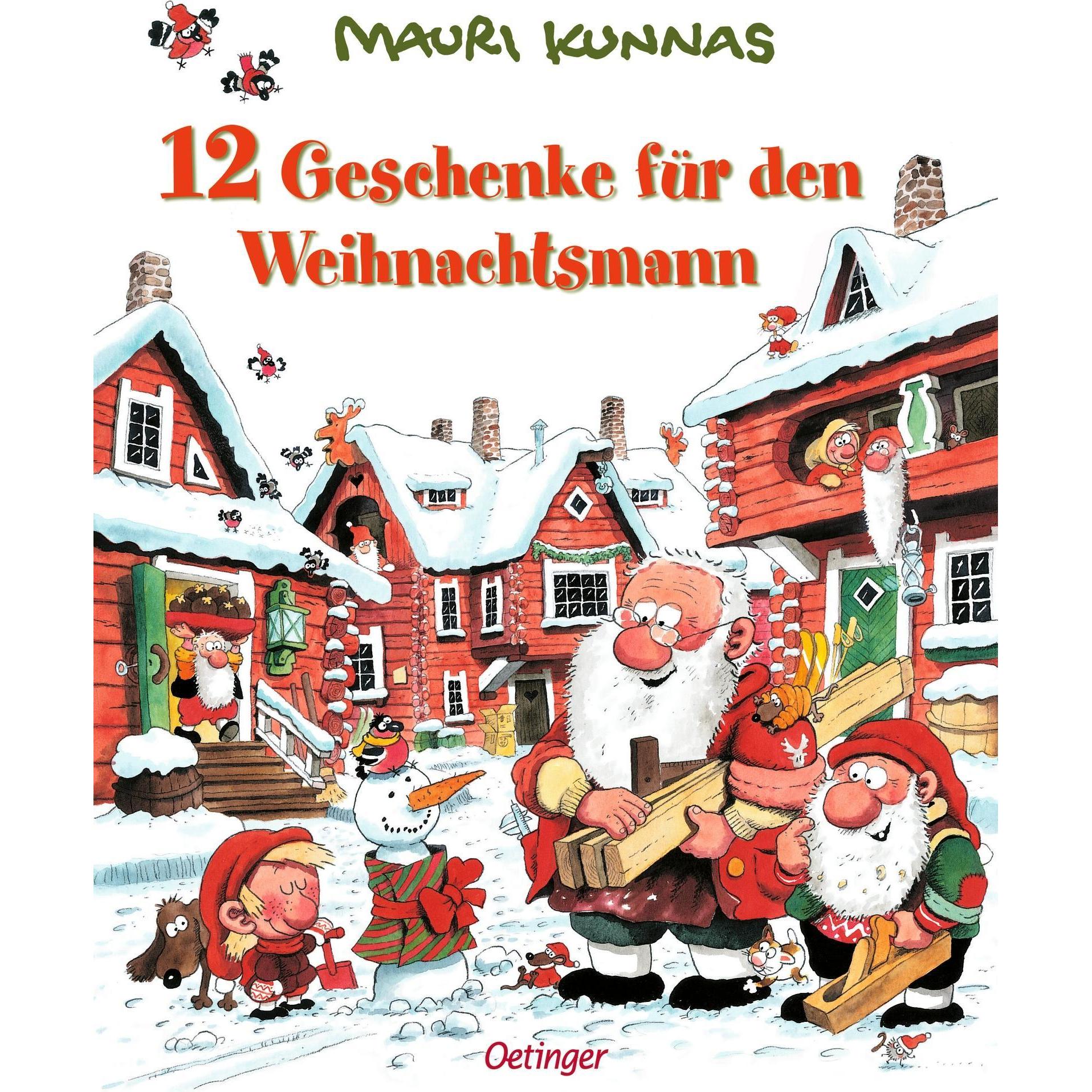 Zwölf Geschenke für den Weihnachtsmann, Kinderbücher von Friedbert Stohner, Tarja Kunnas, Anu Pyykönen-Stohner, Mauri Ku...