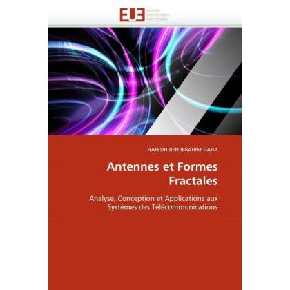 Antennes et Formes Fractales, Fachbücher von Hafedh Ben Ibrahim Gaha