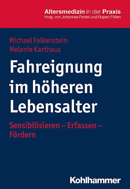 Produktbild Fahreignung im höheren Lebensalter (Deutsch, Melanie Karthaus, Michael Falkenstein, 2017)