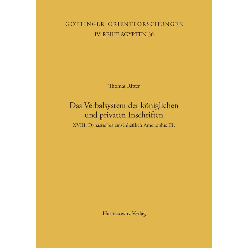 Das Verbalsystem der königlichen und privaten Inschriften, Fachbücher von Thomas Ritter