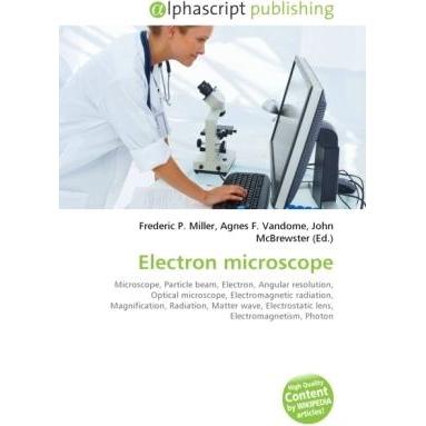 Electron microscope, Fachbücher von Agnes F. Vandome, Frederic P. Miller, John McBrewster