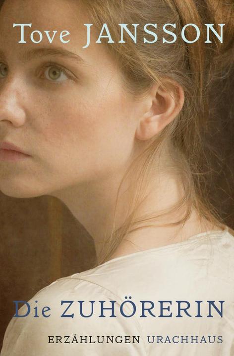 Produktbild Die Zuhörerin (Deutsch, Birgitta Kicherer, Rothfos & Gabler, Tove Jansson, 2017)