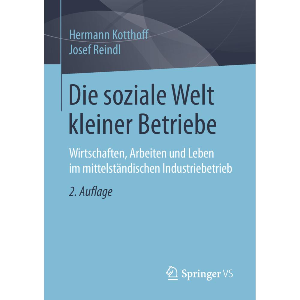 Die soziale Welt kleiner Betriebe, Fachbücher von Josef Reindl, Hermann Kotthoff