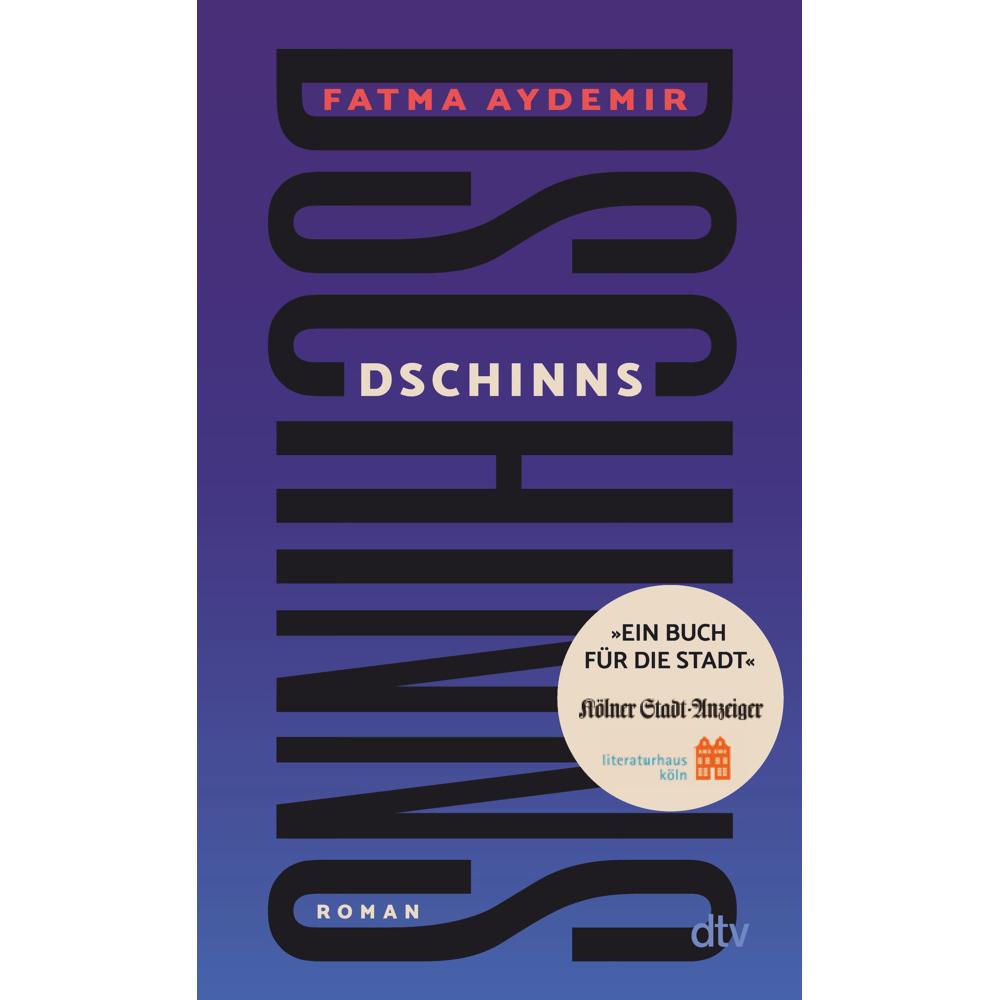 Dschinns, Belletristik von Fatma Aydemir