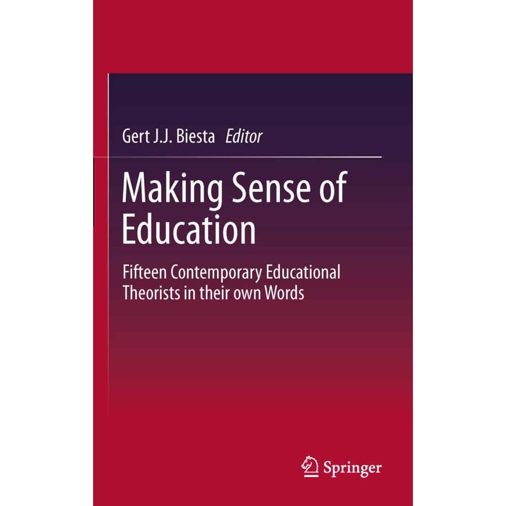 Making Sense of Education, Fachbücher von Gert Biesta