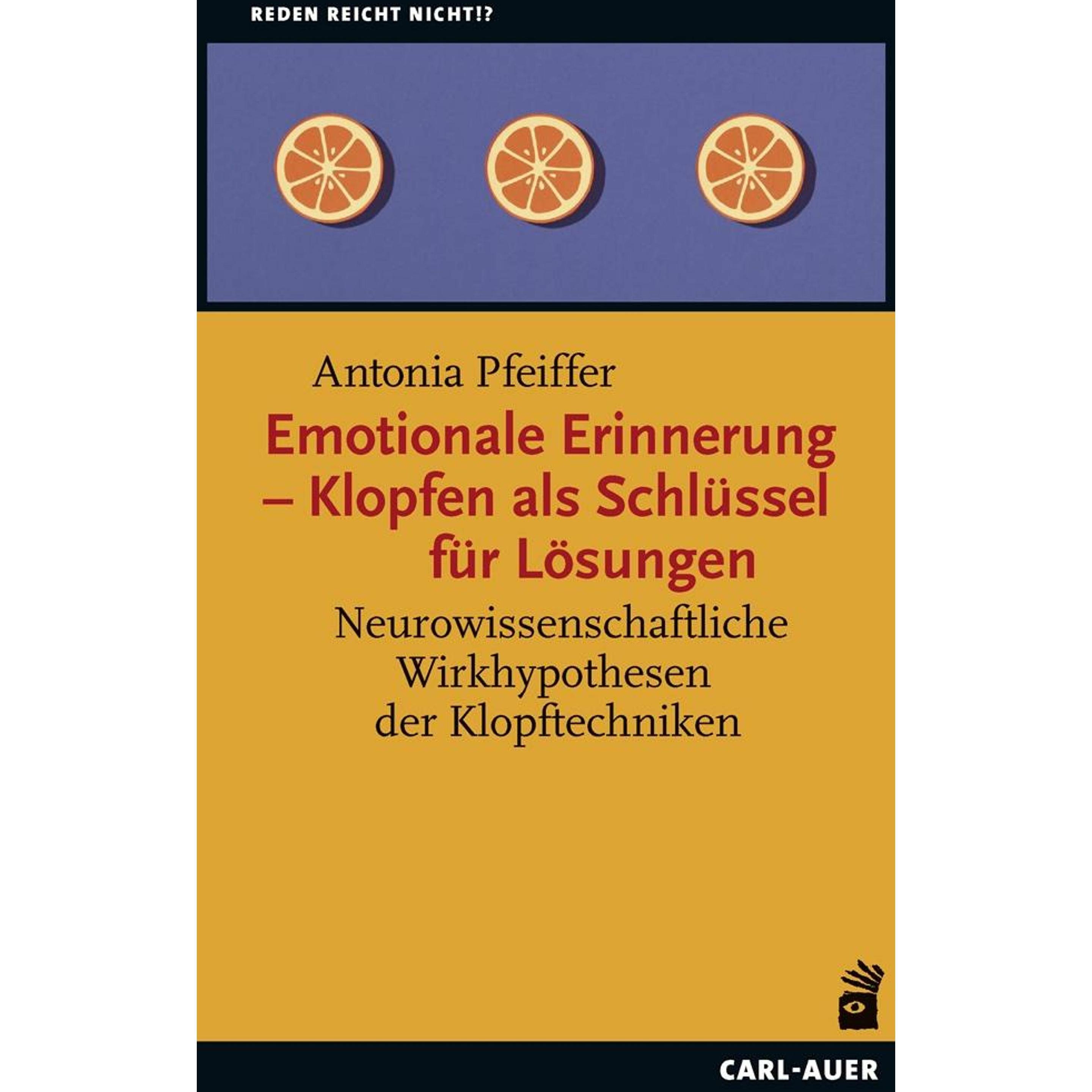 Emotionale Erinnerung – Klopfen als Schlüssel für Lösungen, Fachbücher von Antonia Pfeiffer
