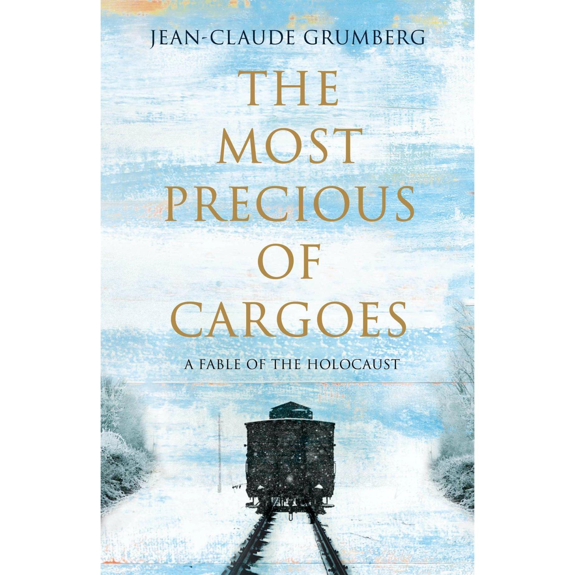 Grumberg:The Most Precious of Cargoes, Belletristik von Jean-Claude Grumberg