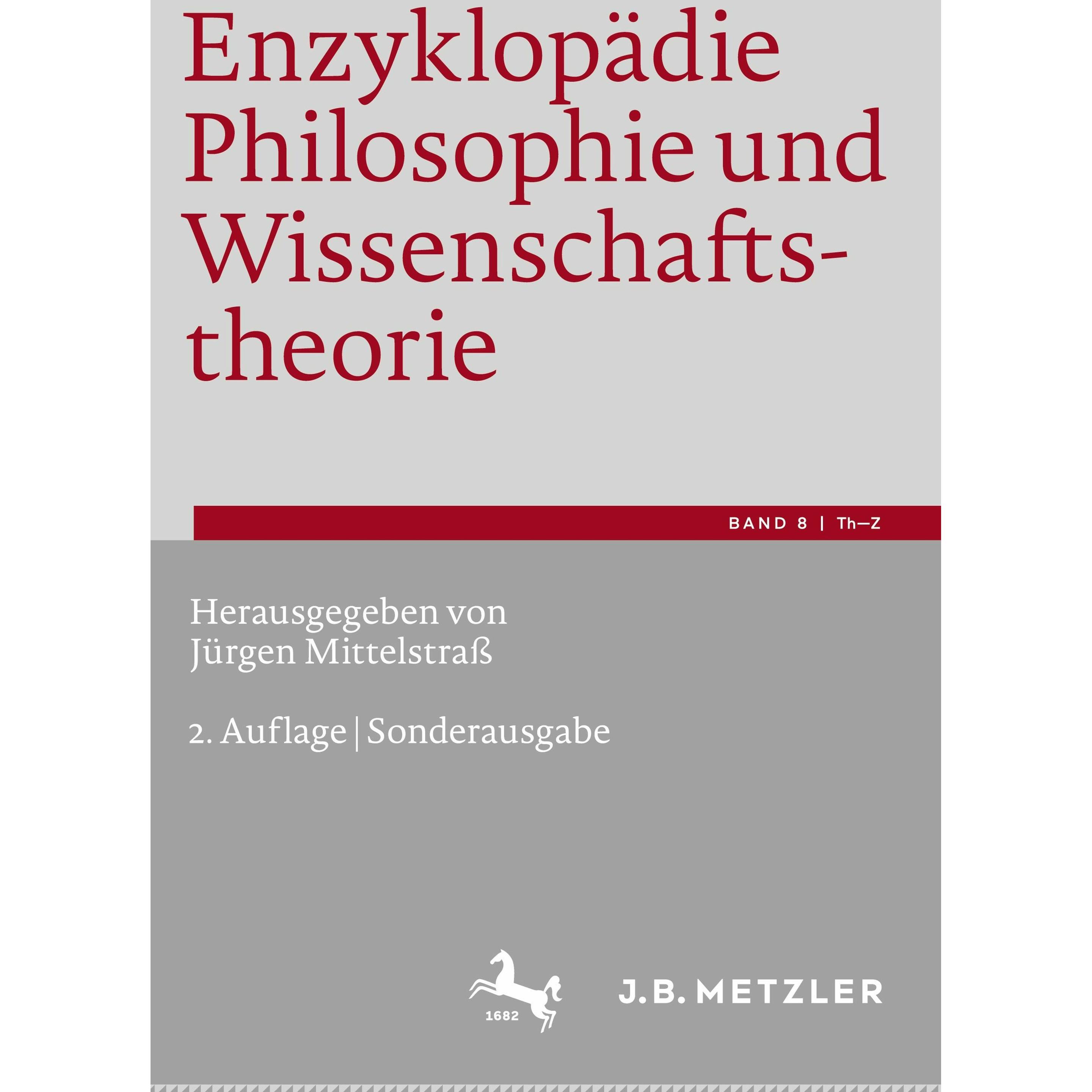 Enzyklopädie Philosophie und Wissenschaftstheorie, Fachbücher von Jürgen Mittelstrass