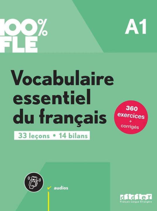 Produktbild Vocabulaire essentiel du français A1 : 33 leçons, 14 bilans (Französisch, Spérandio Caroline, Mensdorff-Pouilly Lucie, 2024)