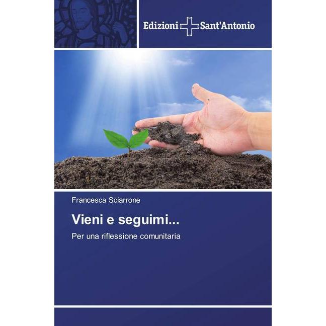 Vieni e seguimi..., Sachbücher von Francesca Sciarrone
