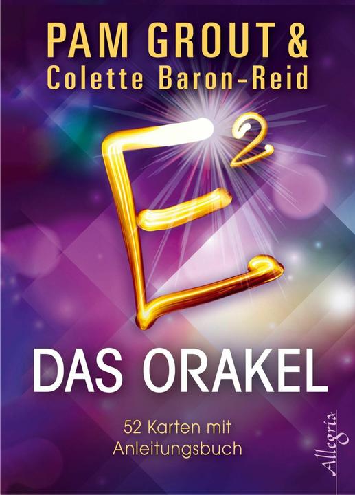 Produktbild E² - Das Orakel (Deutsch, Colette Baron-Reid, Pam Grout, 2016)